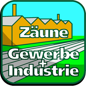 Zäune für Gewerbe und Industrie